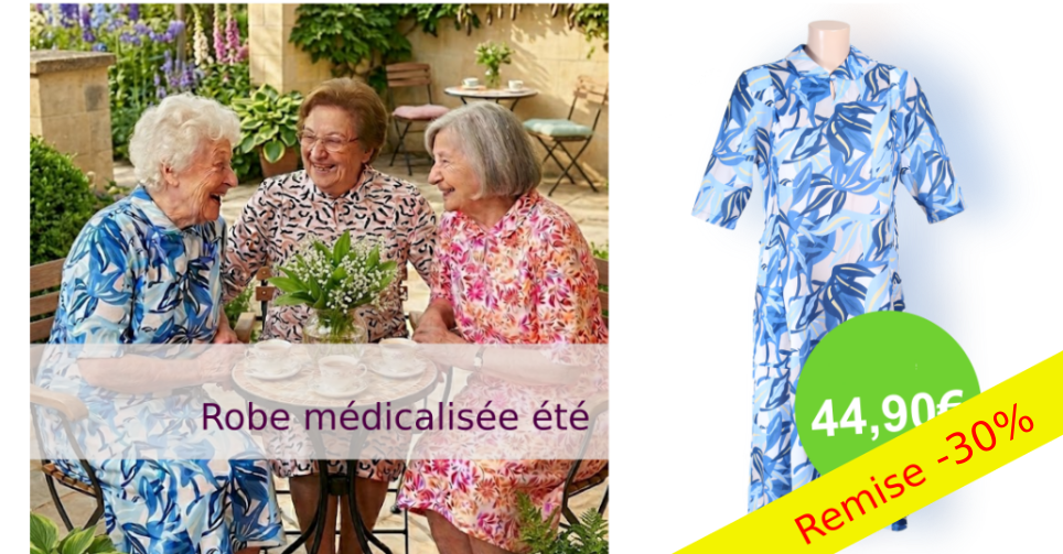 Robes médicalisées été 